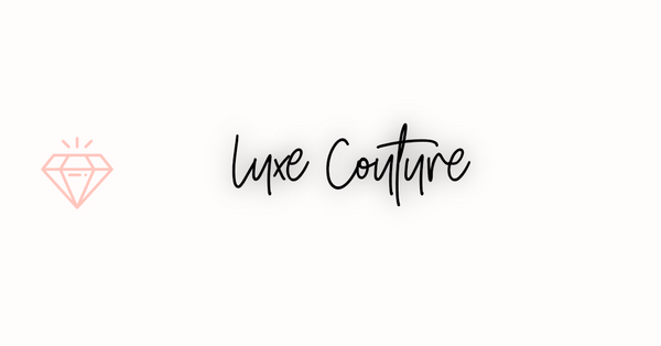 Luxe Couture 